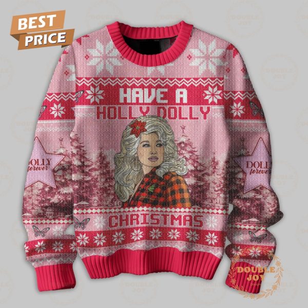 Dolly Parton Have A Holly Dolly Christmas In Dolly We Trust Sweater