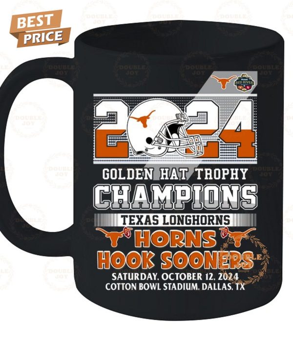 Texas Longhorns Golden Hat Trophy Champions Hook Sooners Saturday October 12 2024 T-Shirt