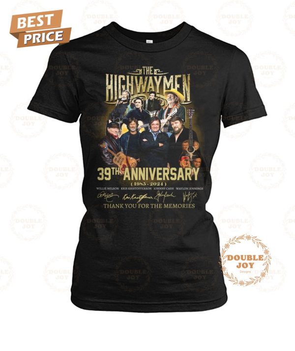 The Highwaymen 39th Anniversary 1985-2024 Thank You For The Memories T-Shirt