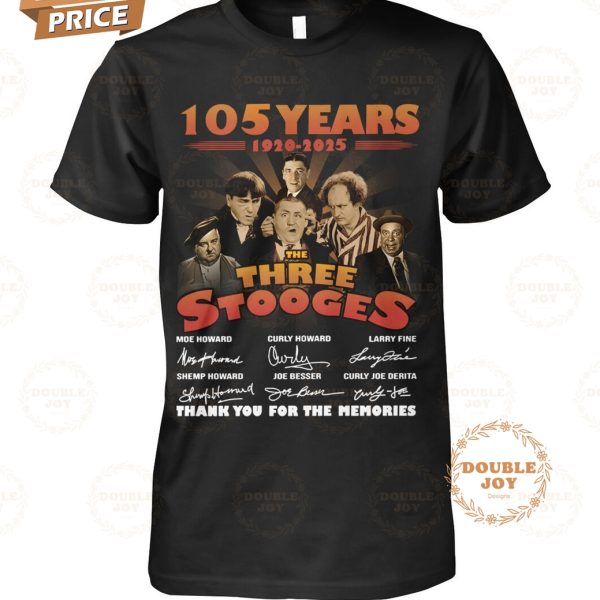 The Three Stooges 105 Years 1920-2025 Thank You For The Memories T-Shirt