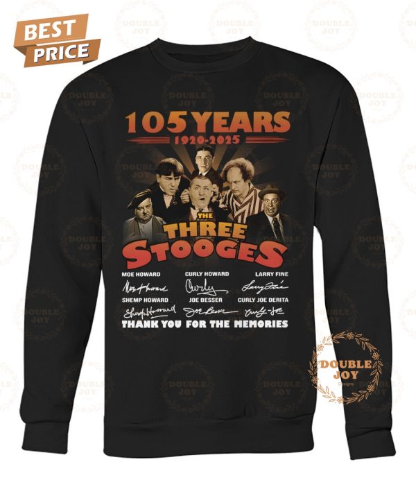 The Three Stooges 105 Years 1920-2025 Thank You For The Memories T-Shirt