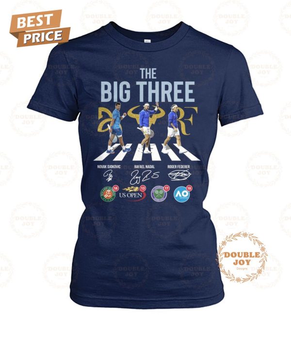 There Big Three Novak Djokovic Rafael Nadal Roger Federer T-Shirt