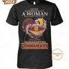 washington commanders never underestimate a woman t shirt 1 uEd4D.jpg