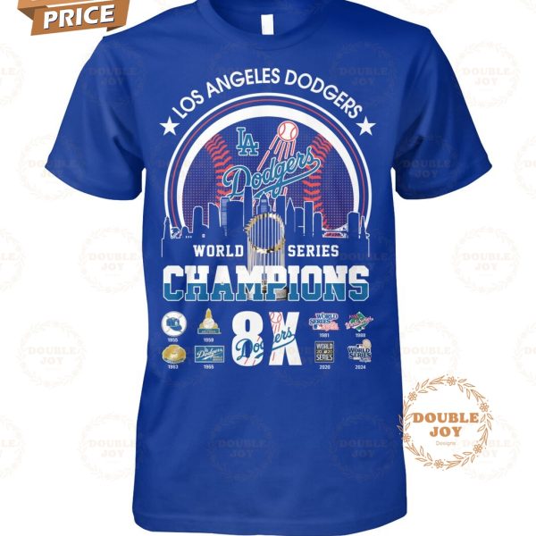 World Series Champions 2024 “8X” Los Angeles Dodgers T-Shirt