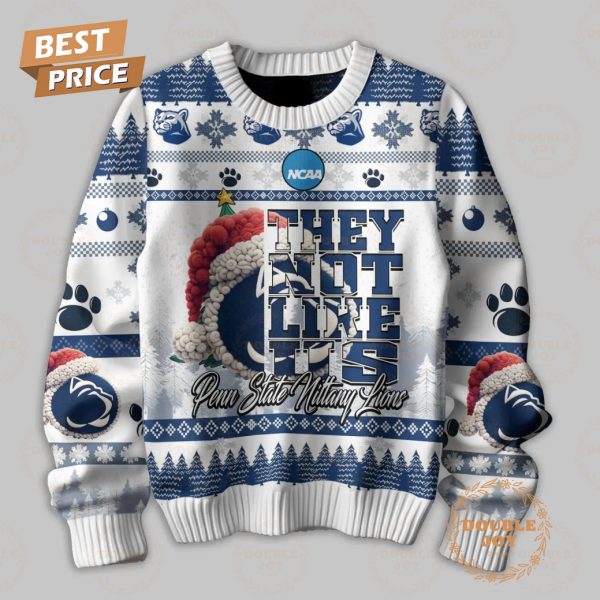 They Not Like Us NCAA Penn State Nittany Lions, Merry Christmas To All And Too All A We Are Penn State Sweater