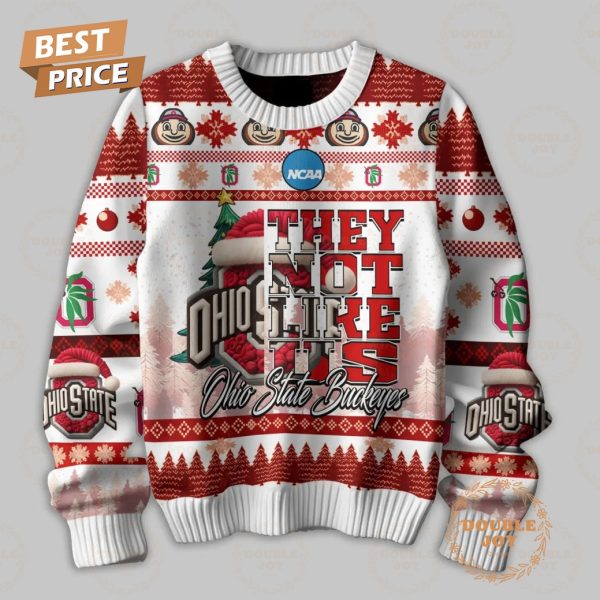 They Not Like Us NCAA Ohio State Buckeyes, Merry Christmas To All And Too All A Buckeye Battle Cry! Sweater