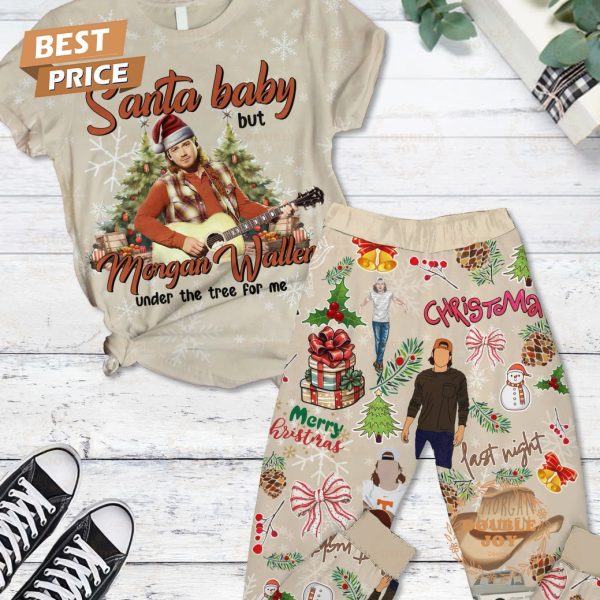 Santa Baby But Morgan Wallen Under The Tree For Me Merry Christmas Fleece Pajamas Set