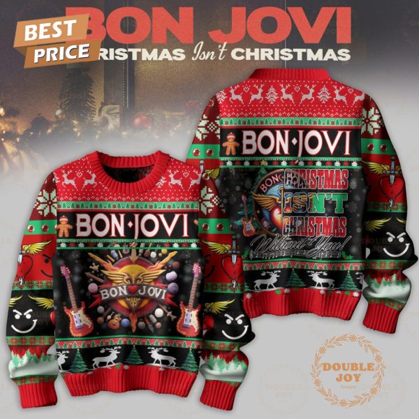 Jon Bon Jovi Christmas Isn’t Christmas Without You! Sweater