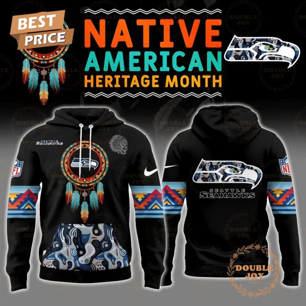 Personalise .NFL- Seattle Seahawks Native American Heritage Month Hoodie Limited edition