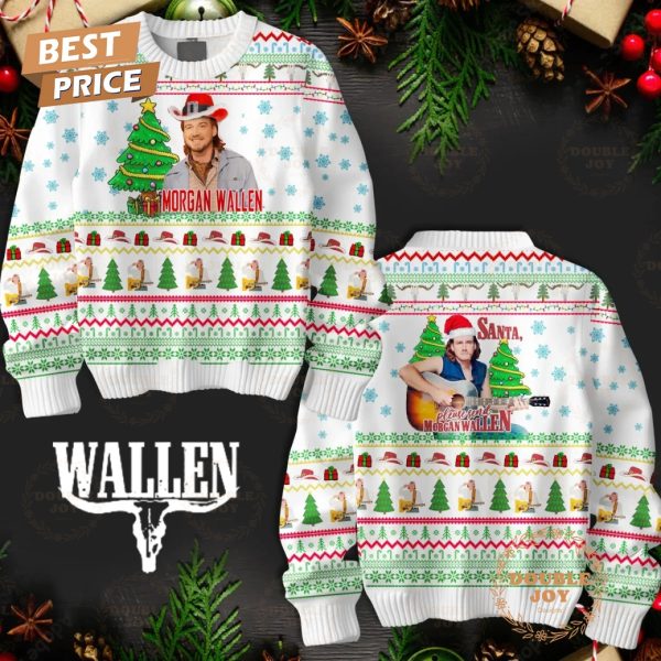 Santa, Please Send Morgan Wallen Sweater