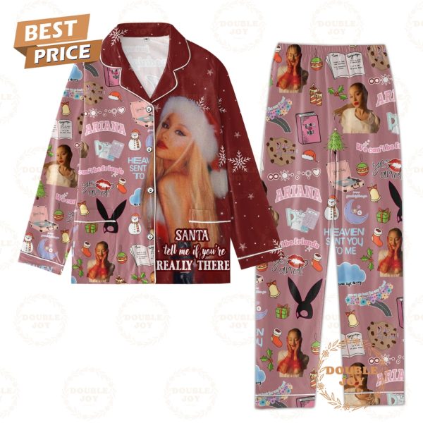 Ariana Grande We Can’t Be Friends, Santa Tell Me If You’re Really There Merry Christmas Pajamas Set