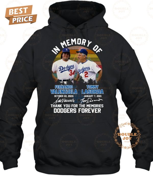 In Memory Of Fernando Valenzuela Tommy Lasorda Thank You For The Memories Dodgers Forever T-Shirt