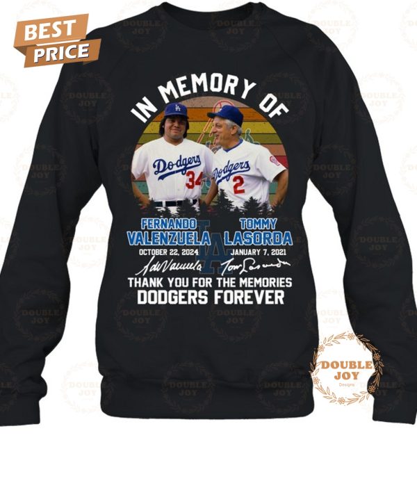 In Memory Of Fernando Valenzuela Tommy Lasorda Thank You For The Memories Dodgers Forever T-Shirt