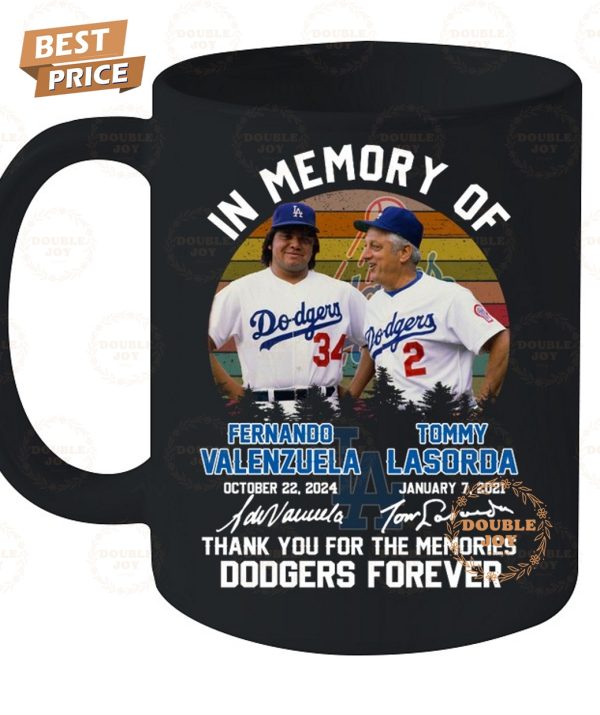 In Memory Of Fernando Valenzuela Tommy Lasorda Thank You For The Memories Dodgers Forever T-Shirt