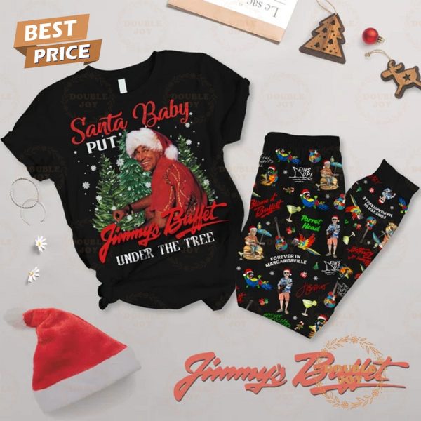 Jimmy Buffett Santa Baby Put Under The Tree Fleece Pajamas Set