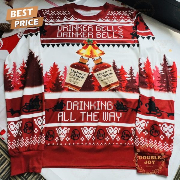 Maker’s Mark Drinker Bells Drinker Bells Drinking All The Way Sweater