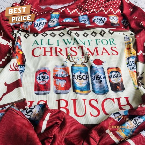 All I Want For Christmas Is Busch Beer Sweater