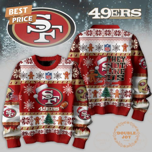 San Francisco 49ers They Not Like Us Sweater