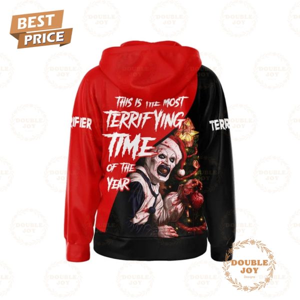 Terrifier Film Art The Clown This Is The Most Terrifying Time Of The Year Hoodie