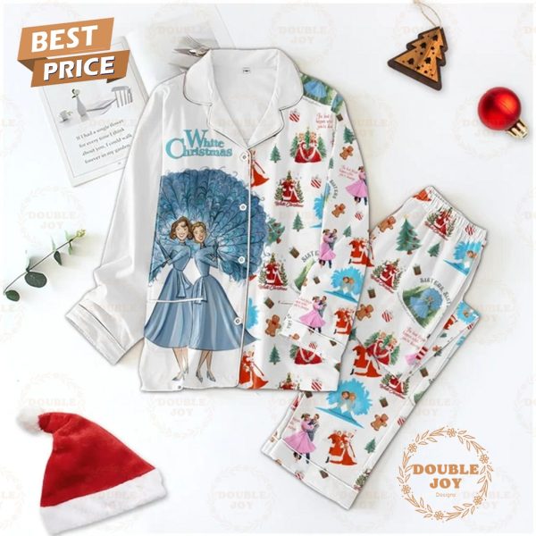 White Christmas The Best Things Happen While You’re Dancing Merry Christmas Pajamas Set