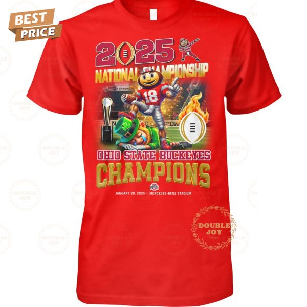 2025 National Championship Ohio State Buckeyes NCAA January 20, 2025 – Mercedes-Benz Stadium T-Shirt