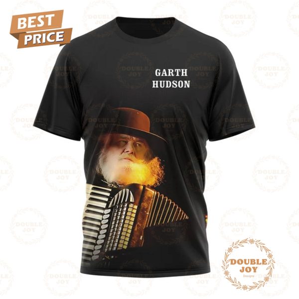 Garth Hudson Forever In Our Heart 1937-2025 Thank You For The Memories T-Shirt, Hoodie