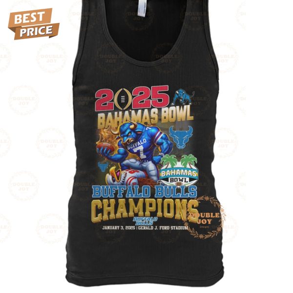 2025 Bahamas Bowl Champions NCAA Buffalo Bulls T-Shirt