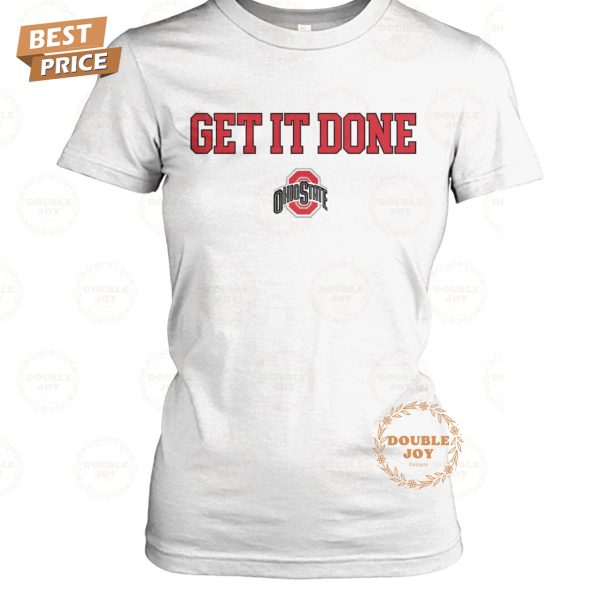 NCAA Ohio State Buckeyes Get It Done 2025 T-Shirt