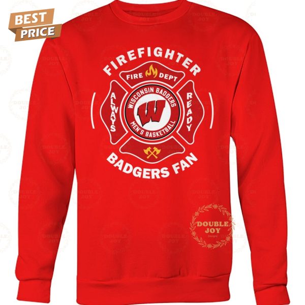 NCAA Wisconsin Badgers Men’s Basketball Firefighter Fire Dept Badgers Fan T-Shirt