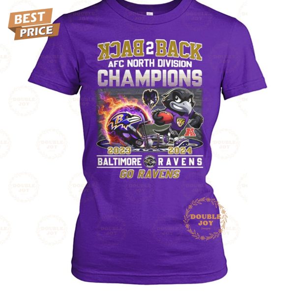 Back 2 Back AFC North Division Champions 2023-2024 NFL Baltimore Ravens “Go Ravens” T-Shirt