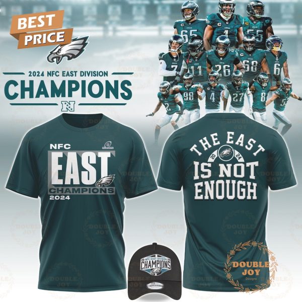 NFL Philadelphia Eagles 2024 NFC East Division Champions, The East 2024 Is Not Enough Hoodie