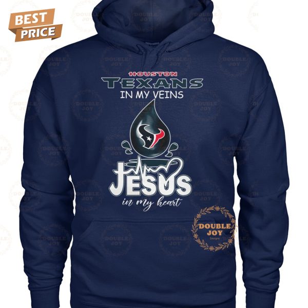 NFL Houston Texans In My Veins Jesus In My Heart T-Shirt