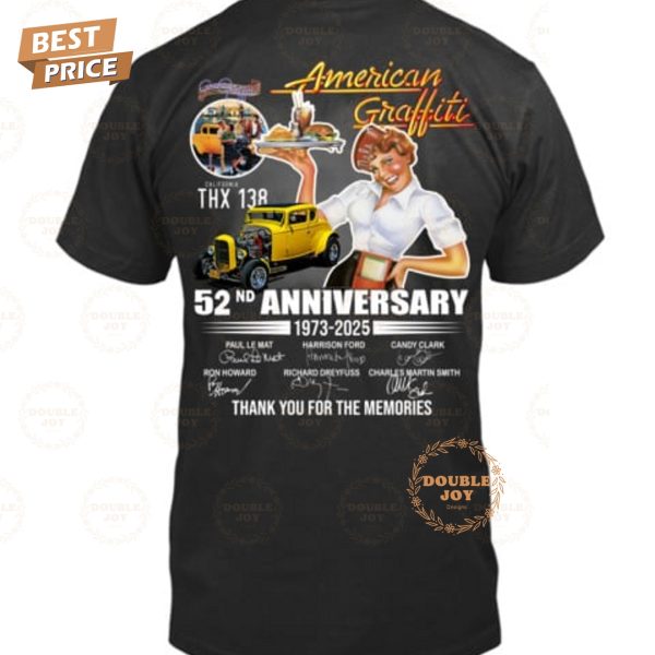 52nd Anniversary 1973-2025 American Graffiti Thank You For The Memories T-Shirt