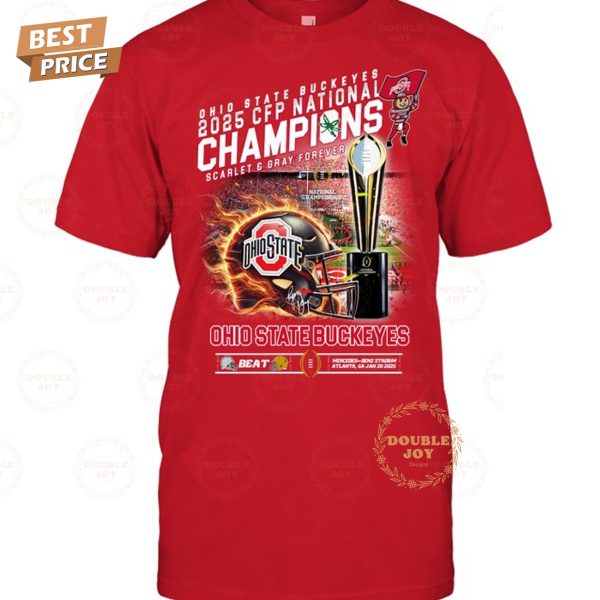 Ohio State Buckeyes NCAA 2025 CFP NAtional Champions Scarlet And Gray Forever T-Shirt