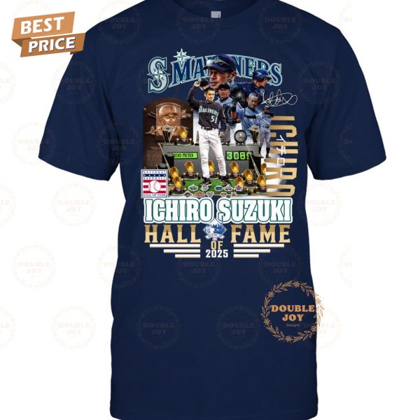 Ichiro Suzuki X Seattle Mariners MLB Hall Of Fame 2025 T-Shirt