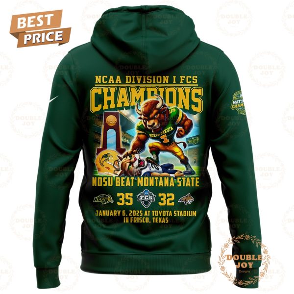 NCAA Division I FCS Champions NCAA North Dakota State Bison Beat Montana State Hoodie