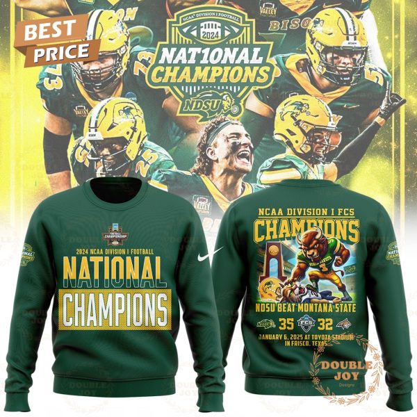 NCAA Division I FCS Champions NCAA North Dakota State Bison Beat Montana State Hoodie