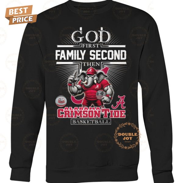 NCAA Alabama Crimson Tide Basketball God First Family Second Then T-Shirt