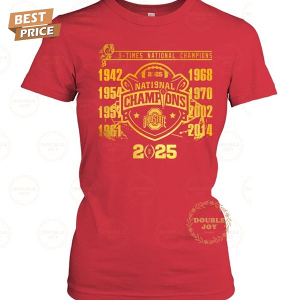 9-Times National Champions Ohio State NCAA 2025 New Design T-Shirt