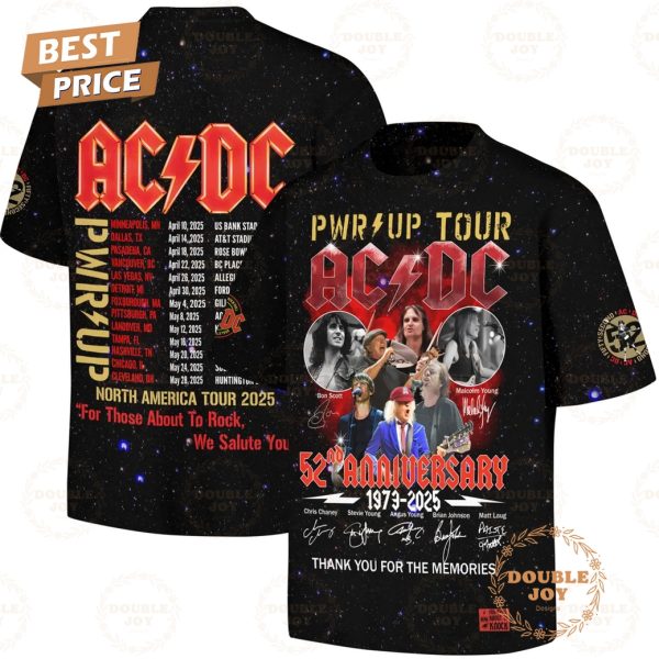 AC DC PWR UP Tour 52nd Anniversary 1973-2025 Thank You For The Memories T-Shirt, Hoodie