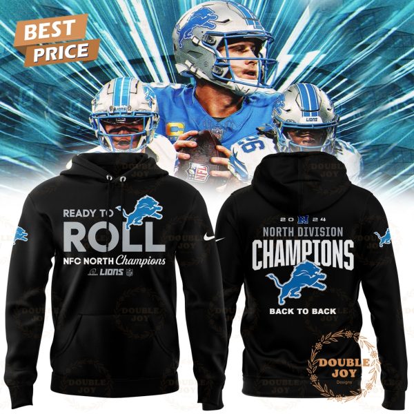 NFL Detroit Lions Ready To Roll NFC North Division Champions Back To Back Hoodie – Black