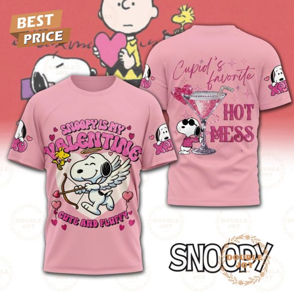 Snoopy Is My Valentine Cute And Fluffy, Cupid’s Favorite hot Mess 2025 T-Shirt, Hoodie