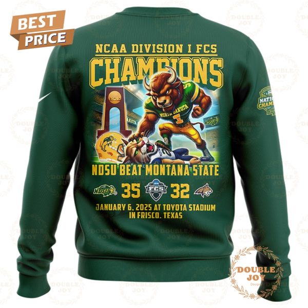 NCAA Division I FCS Champions NCAA North Dakota State Bison Beat Montana State Hoodie