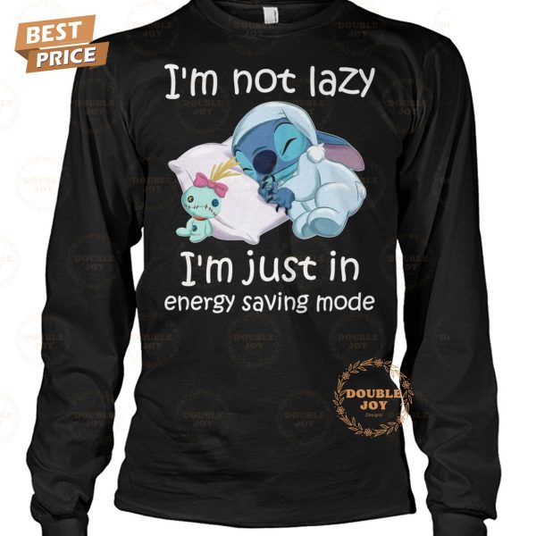 Stitch I’m Not Lazy I’m Just In Energy Saving Mode T-Shirt