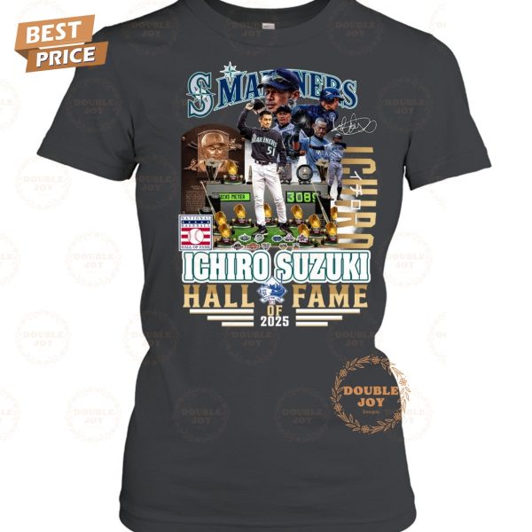 Ichiro Suzuki X Seattle Mariners MLB Hall Of Fame 2025 T-Shirt