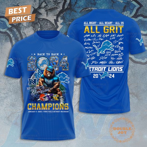 Back To Back 2024 NFL Detroit Lions NFC North Division Champions All Right – All Heart – All Us – All Grit Hoodie