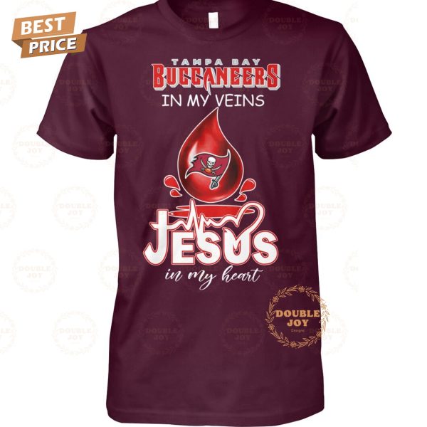 NFL Tampa Bay Buccaneers In My Veins Jesus In My Heart T-Shirt