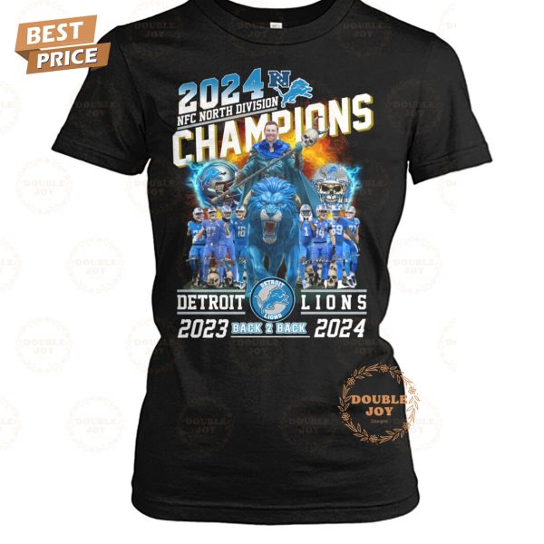 2024 NFC North Division Champions NFL Detroit Lions 2023-2024 Back 2 Back T-Shirt