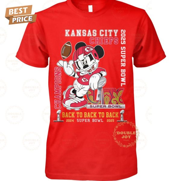 Back To Back To Back 2024-2025 Super Bowl Champions Kansas City Chiefs NFL T-Shirt