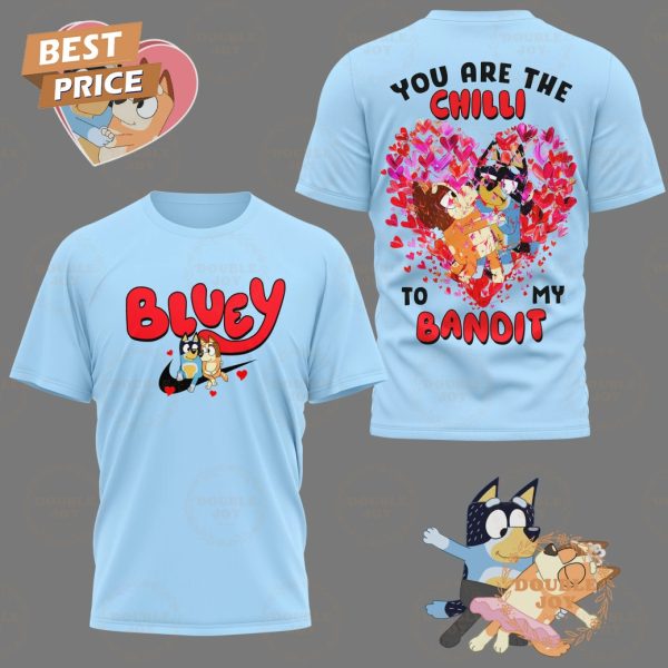 Bluey You Are The Chilli To My Bandit Valentine 2025 T-Shirt, Hoodie